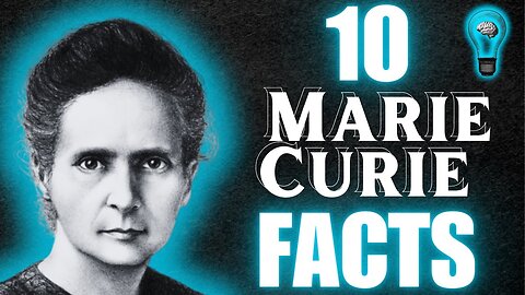 10 Marie Curie FACTS That Will Expand Your Scientific Mind! 🧪🔬🧠💡