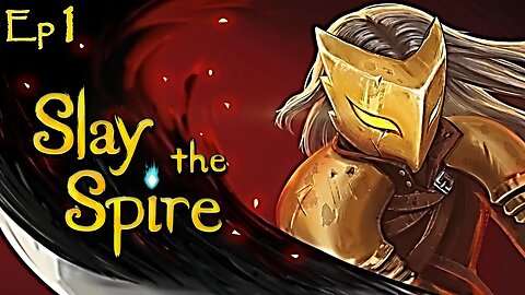 Beginner's Luck | Slay the Spire Gameplay | Ep 1