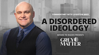 A Disordered Ideology | Commentary