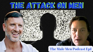 The Male Man Agenda - The Male Men Podcast Ep1