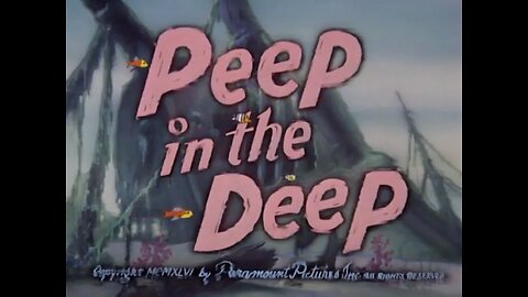 Popeye The Sailor - Peep In The Deep (1946)