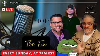 "The Fix" Episode #3