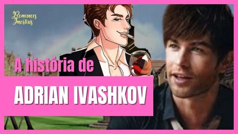 Academia de Vampiros A Historia de Adrian Ivashkov