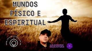 Qual a diferença entre mundo físico e mundo espiritual? #metafisica