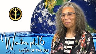 Water pt.16 with LaOta Of The Sun