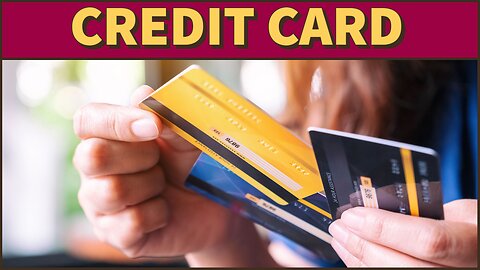 What is Credit Card