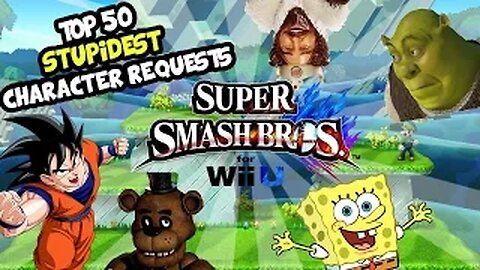 Top 50 STUPIDEST Character Requests for the Super Smash Bros Ballot - ABrandonToThePast