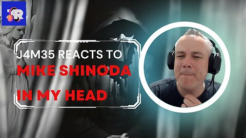 J4M35 REACTS TO MIKE SHINODA - IN MY HEAD (FEATURING KAILEE MORGUE)
