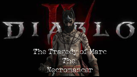 The Tragedy of Marc the Necromancer