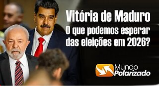 Com "VITÓRIA" do ditador Maduro, o que podemos esperar das eleições 2026 no Brasil?