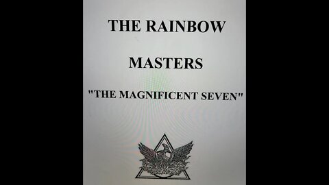 The Rainbow Masters the Magnificant Seven Germain,The Maha Cohan and El Morya