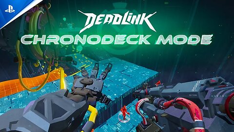Deadlink - Introducing Chronodeck Mode | PS5 Games
