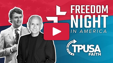 TPUSA Faith presents Freedom Night in America with Charlie Kirk and Dr. Daniel Amen