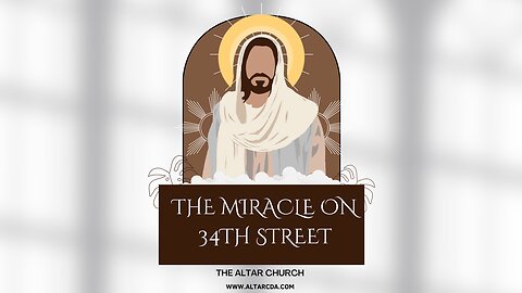 December 18, 2022 -Miracle on 34th St- Pastor Tim Remington