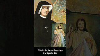 A paciência, a oração e o silêncio - Santa Faustina