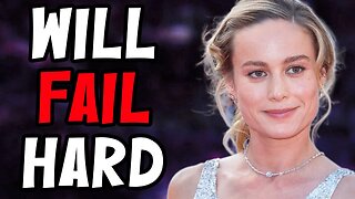 The Marvels and Brie Larson | DOOMED to FAIL