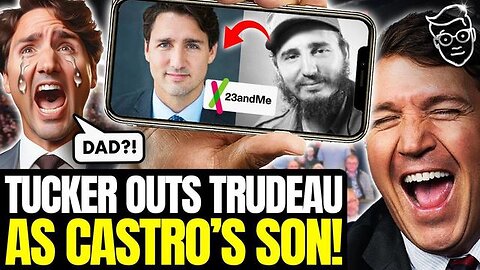 TUCKER OUTS TRUDEAU AS CASTRO'S SON WHILE CANADIAN STADIUM ROARS | 'GO BACK TO DADDY IN CUBA!'