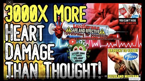 SHOCK STUDY: Jabs Caused 3000X More Heart Damage Than Thought! - Moderna Scrambling For Cover!