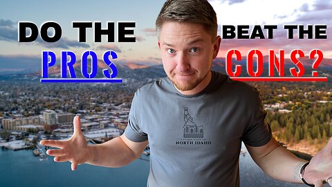 The TRUTH About Living in Coeur d'Alene Idaho - Pros & Cons