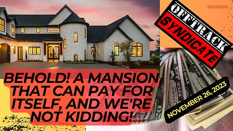 Behold! A Mansion That Can Pay For Itself, And We're Not Kidding!