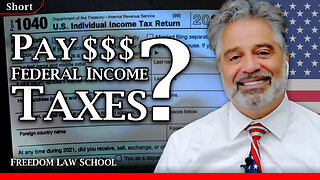 Do I need to pay federal income taxes? (Short)