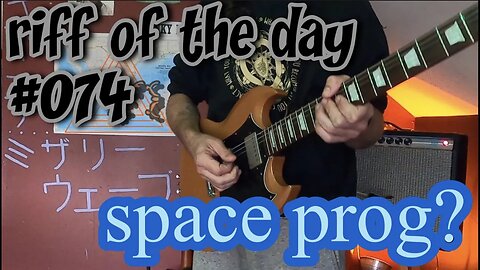 riff of the day #074 - space prog? (featuring the Electro-Harmonix Bass 9)