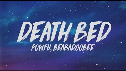 Powfu - Death Bed (Lyrics)