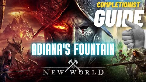 Adiana's Fountain New World