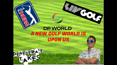 PGA, LIV, & DP World Tour To Join Forces: Full Breakdown, Analysis, & Degenerate Takes