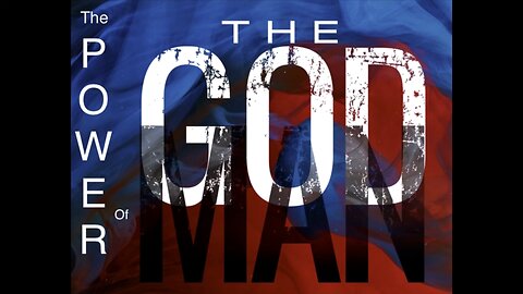 The Power of the God Man | Spiritual Warfare Part II