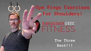 3 BEST Shoulder Exercises with Gym Rings in MY Opinion