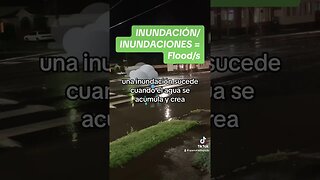 Learn how to say #flood in Spanish #inundación