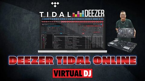 Músicas Online DEEZER TIDAL VIRTUAL DJ 2022