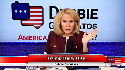 Trump Rally Hits | Debbie Discusses 3.27.23