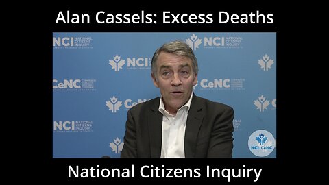 National Citizens Inquiry - Alan Cassels
