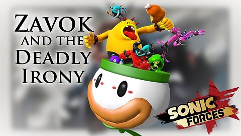 Zavok And The Deadly Irony - Sonic Lost World