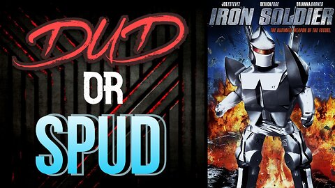 DUD or SPUD - Iron Soldier