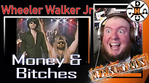 Hickory Reacts: Wheeler Walker Jr. - Money 'N' Bitches | Two Of My Favorite Things!