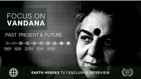 Vandana Shiva - Earth Family on EHTV