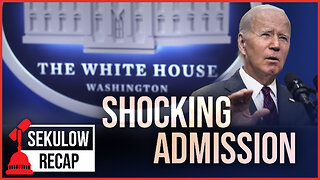 Biden White House Makes Shocking Admission