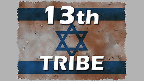 The Thirteenth Tribe