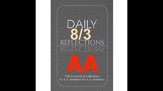 Daily Reflections – August 3 – Alcoholics Anonymous - Read Along