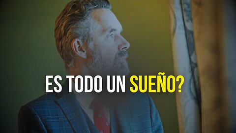 🟢 ¿En Qué Sueño Estás Viviendo? - Jordan Peterson Subtitulado Al Español