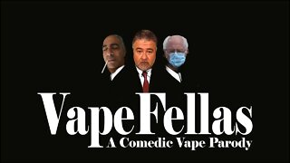 A PBusardo Video - Vapefellas - A Comedic Vape Parody Not To Be Missed!