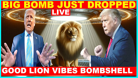 GOOD LION VIBES BOMBSHELL 03.04.2024: BIG BOMB JUST DROPPED - Juan O Savin