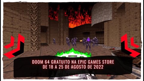 DOOM 64 Gratuito na Epic Games Store de 18 a 25 de Agosto de 2022