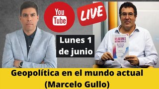 Geopolítica en el mundo actual (Marcelo Gullo)