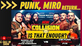 AEW Collision | Will You Watch? | Live Stream🟥