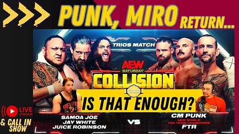 AEW Collision | Will You Watch? | Live Stream🟥