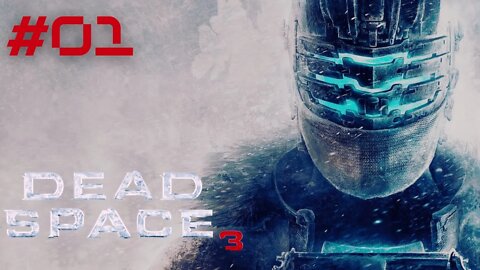 O Retorno de Isaac clark - Dead Space 3 : Prologo e Chapter 1 - Gameplay PT-BR.